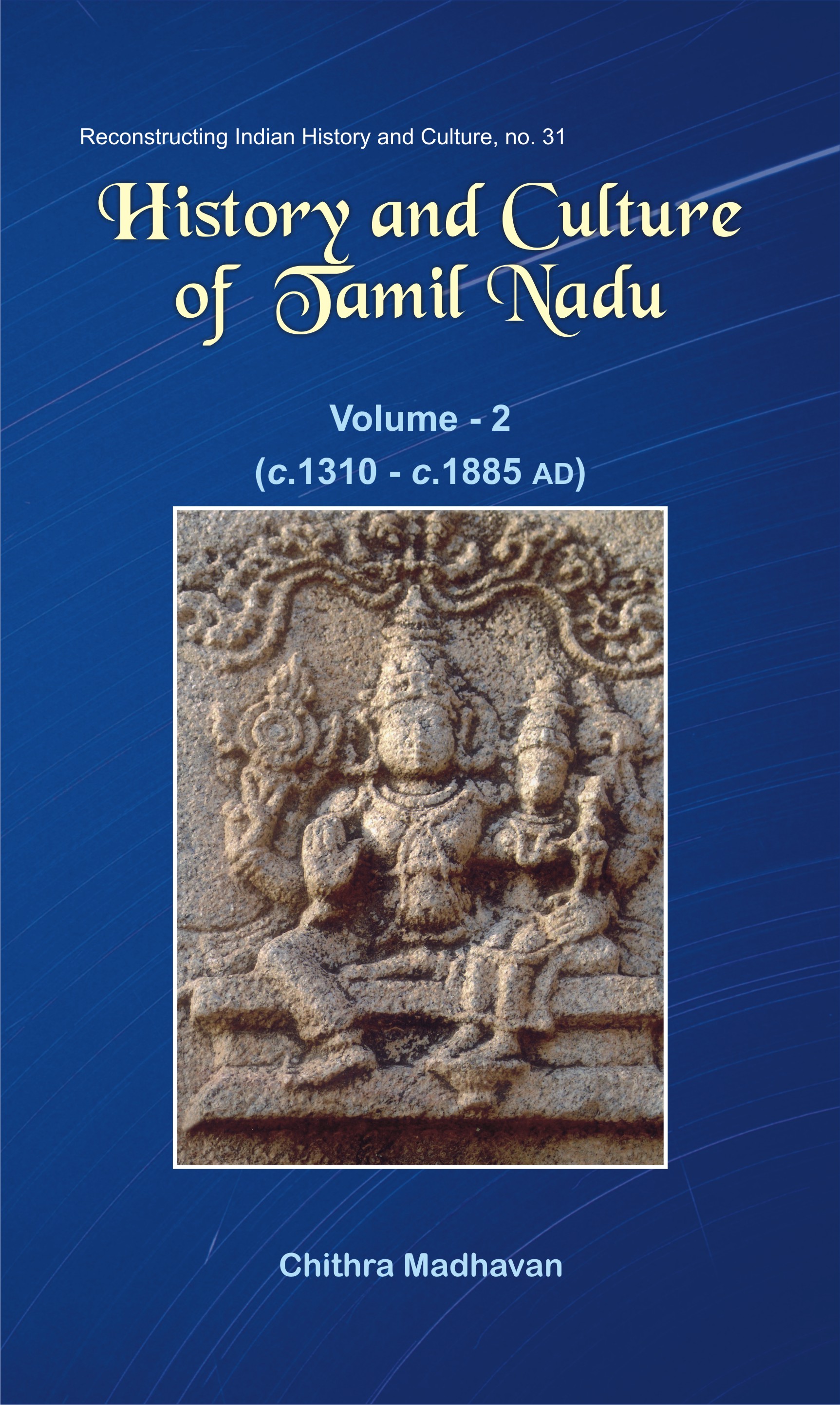 History and Culture of Tamil Nadu: Vol. 2 - DK Printworld (P) Ltd.